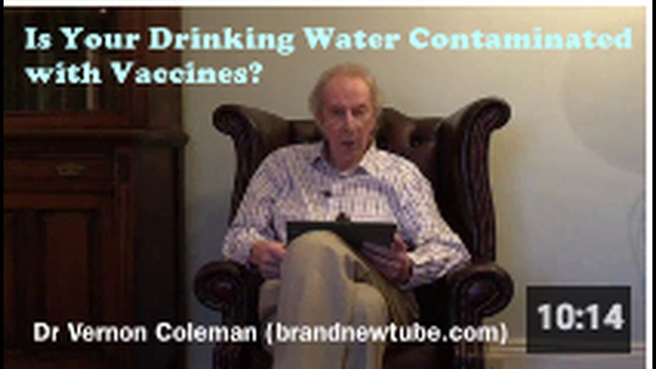 Is Your Drinking Water Contaminated with Vaccines?