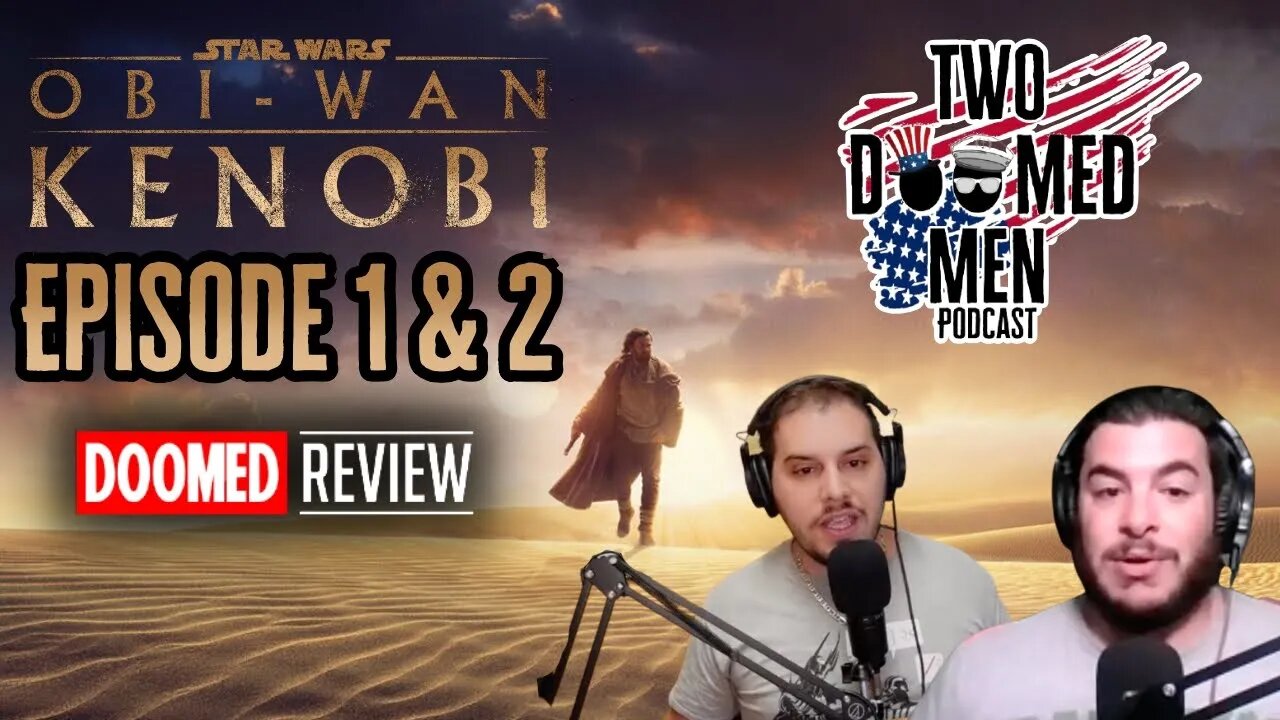 Obi-Wan-Kenobi Episode 1&2 Review