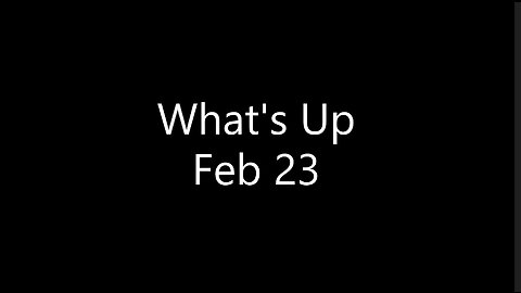 WHAT'S UP FEB 23 2023