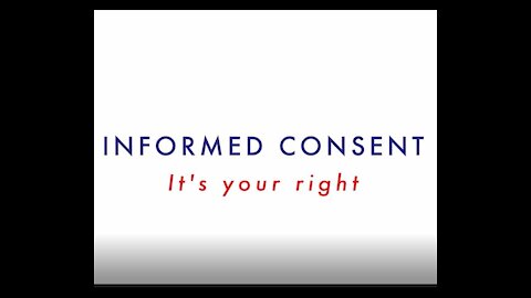 Informed Consent - it's your right