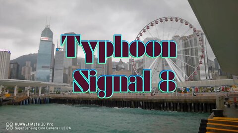 4K UHD Typhoon Signal Number 8 - The Sights and Sounds of Hong Kong (#sns4K, #snsASMR, #snsUHD)