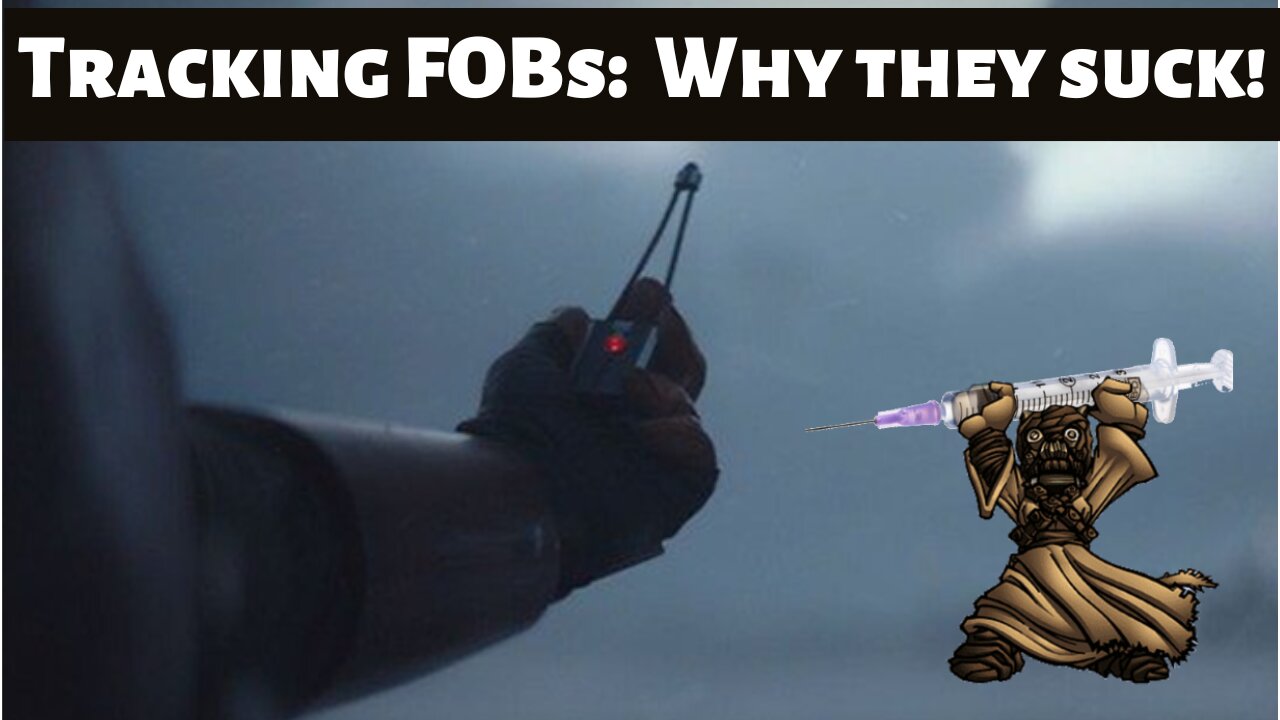 The Mandalorian: Tracking FOBs. Why it sucks!