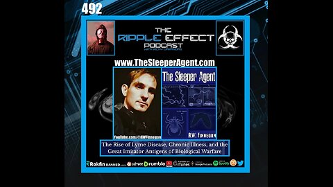 The Ripple Effect Podcast #492 (A. W. Finnegan | Lyme Disease & Biological Warfare)