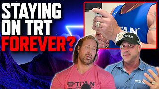 Do you have to be on TRT...FOREVER? | Titans Talk