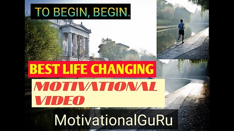 Best LiFe changing Motivational Video