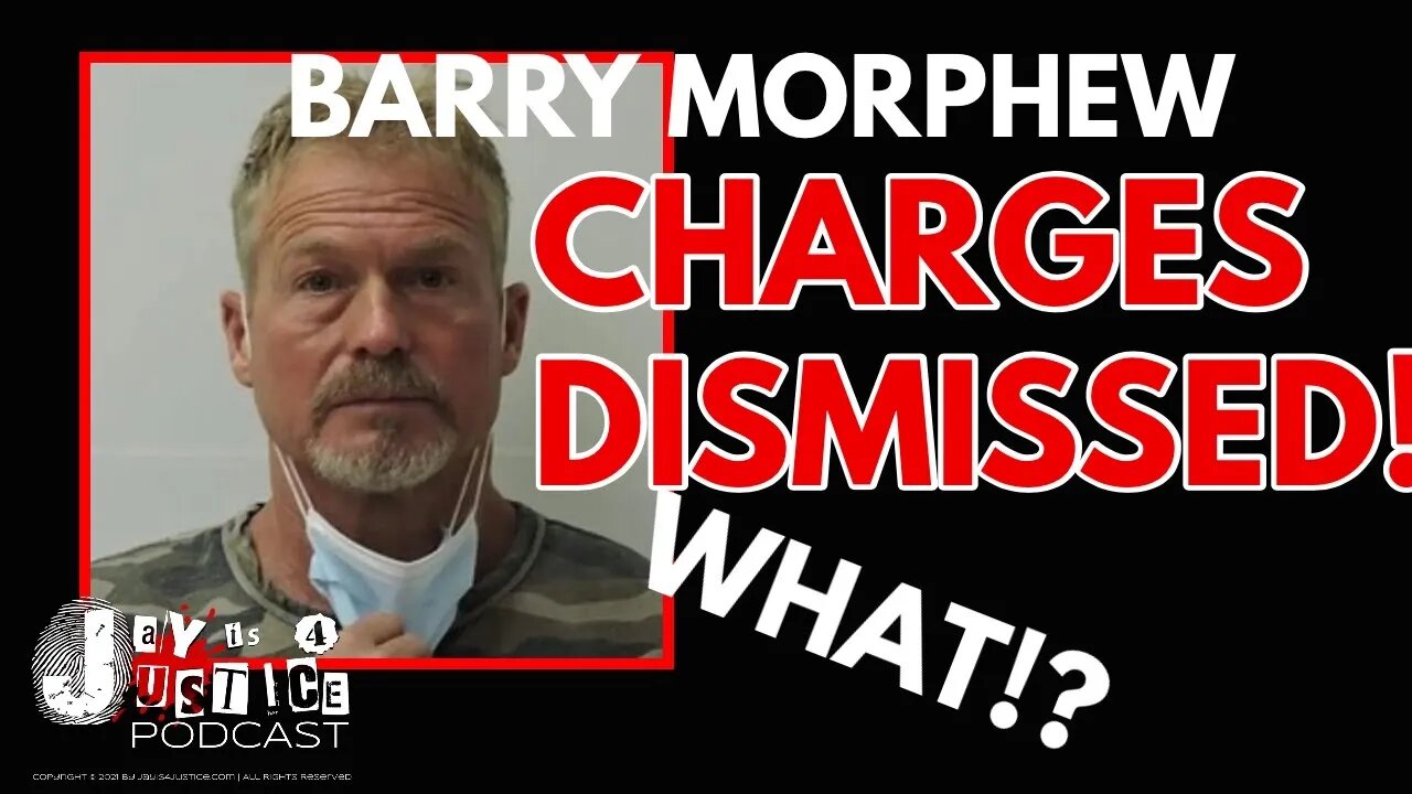 BARRY MORPHEW is FREE?! DA DISMISSES CHARGES