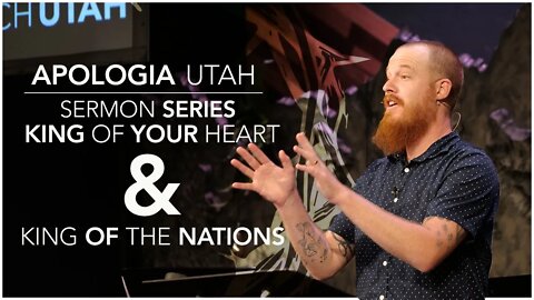 King of Your Heart and King of the Nations | Sermon 07/31/22