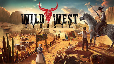 Wild West Dynasty - First Look Gameplay