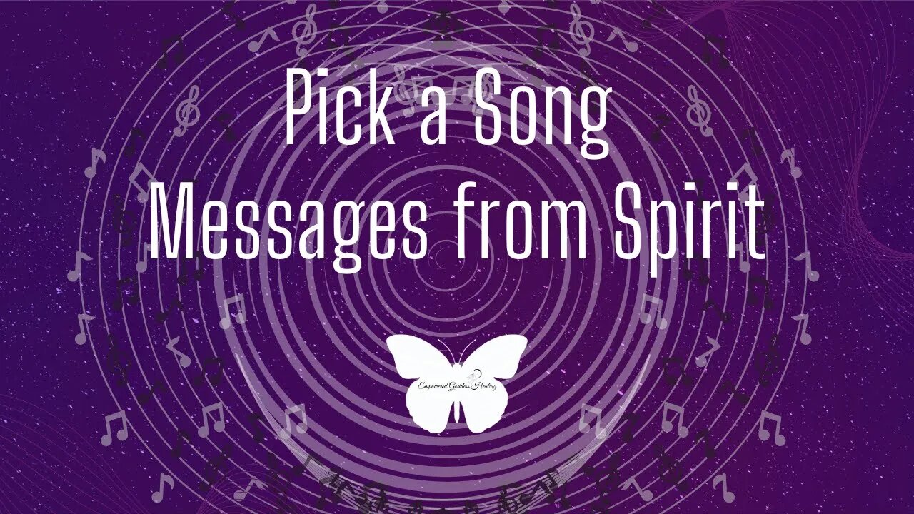 Connecting with Spirit: Receive a message from Spirit through a song