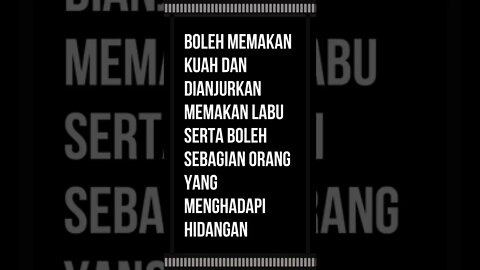 Boleh memakan kuah dan dianjurkan memakan labu serta boleh sebagian orang yang menghadapi hidangan