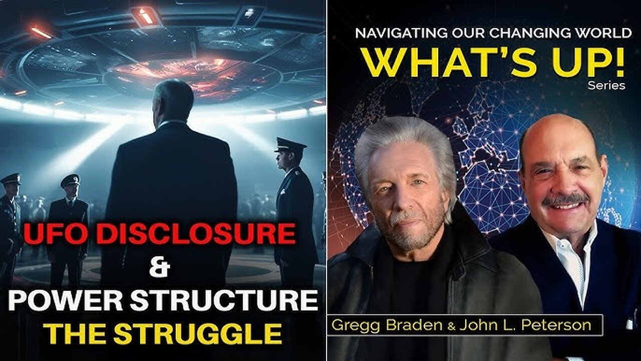 Unlocking UFO Disclosure: Balancing Talk & Action, and Exploring the Implications (Including the Likelihood of Civil War). | Gregg Braden and John L. Peterson