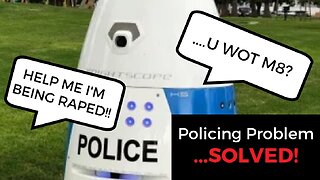 Pointless Robot Solves Policing Problems