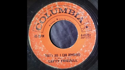 Lefty Frizzell – That's All I Can Remember