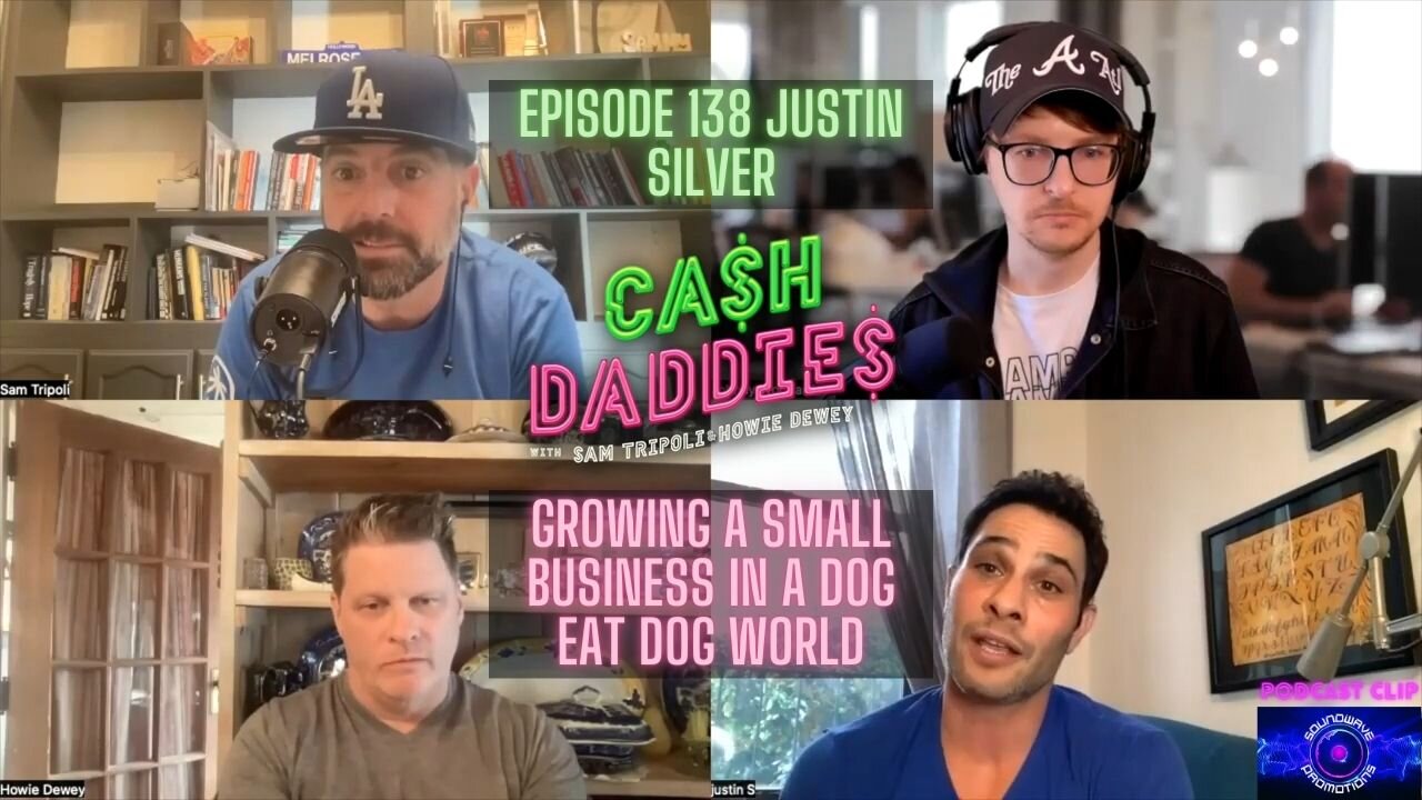 Cash Daddies Podcast 138 Justin Silver