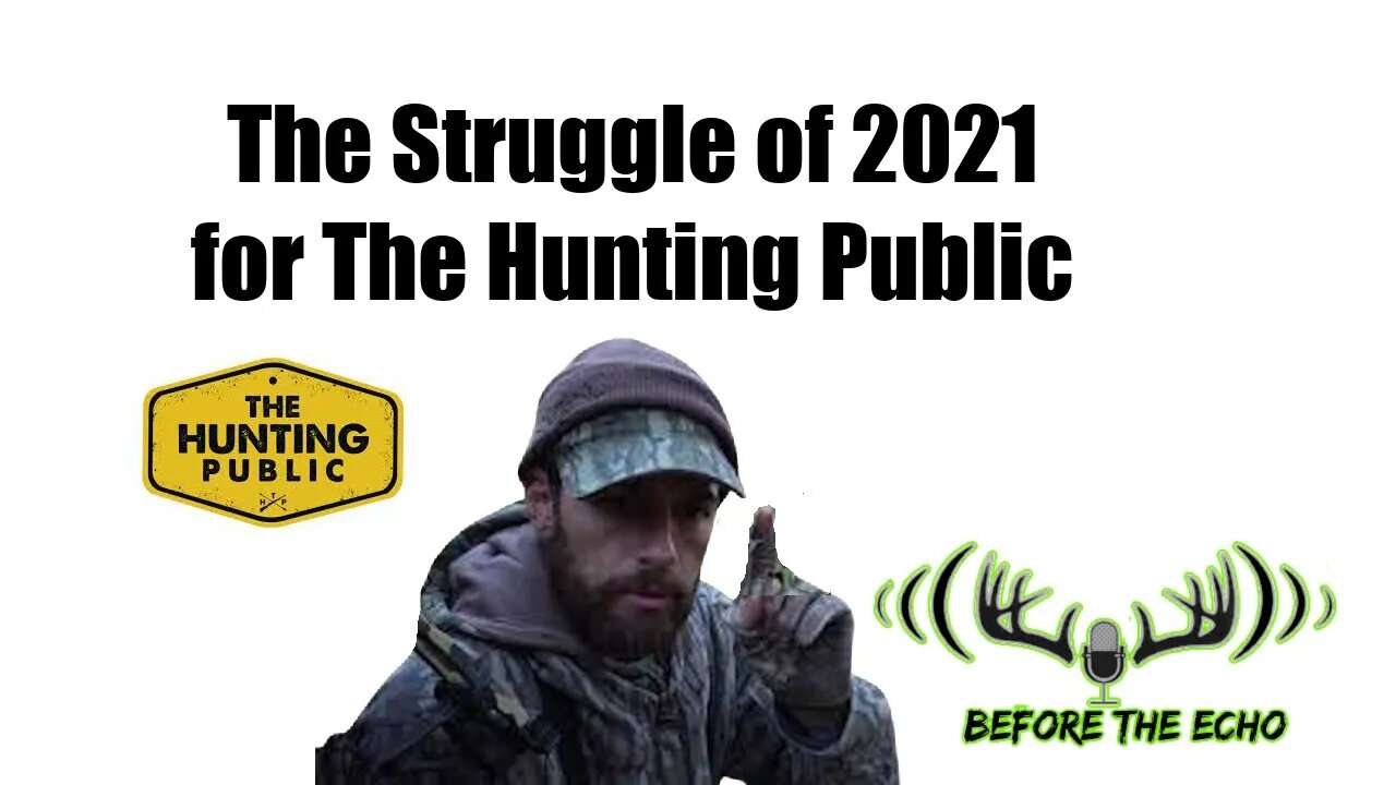 Why "The Hunting Public" Struggled in 2021