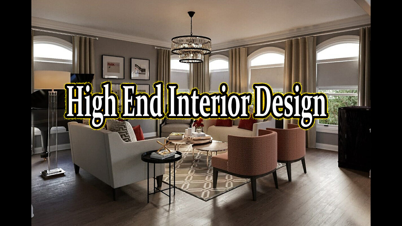 High-End Interior Design. ( No commentary just music}
