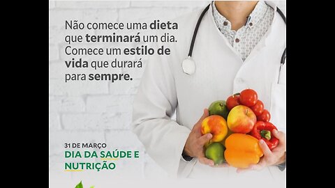 31 de Março – DIA DA SAÚDE E DA NUTRIÇÃO