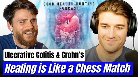 Dane Johnson’s Crohns Colitis Recovery Guide | Nutrition, Mindset, Daily Routine, & Gut Health Strategies | GHH Ep. 8