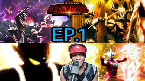 ULTRA GALAXY FIGHT THE DESTINED CROSSROAD EP 1 REACTION