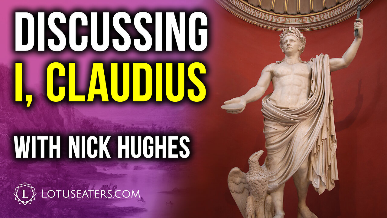 I, Claudius with Nicholas Hughes