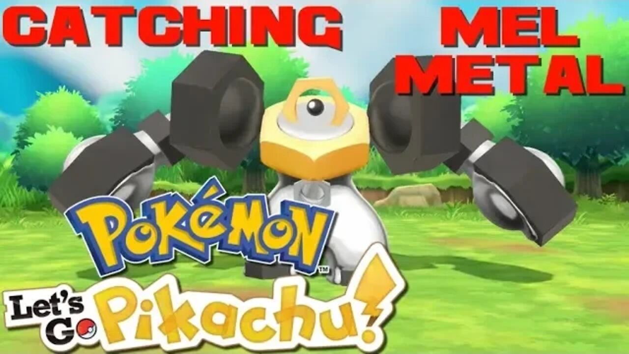 Pok'emon: Let's Go Pikachu! - Catching Melmetal