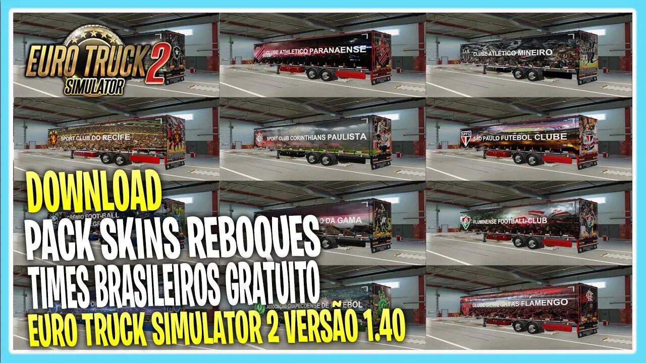 PACK SKINS TIMES BRASILEIROS PARA REBOQUES ORIGINAIS EURO TRUCK SIMULATOR 2