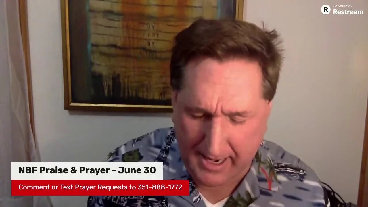 Praise and Prayer - June 30, 2020