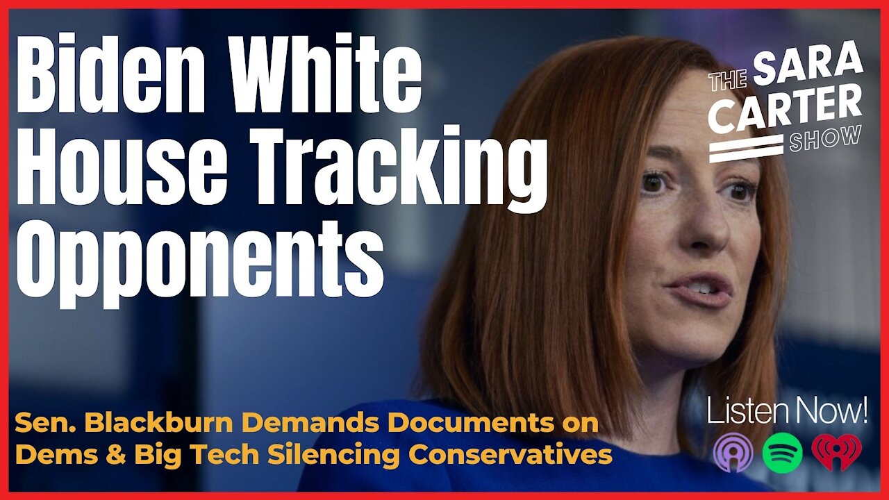 Biden White House Tracking Opponents