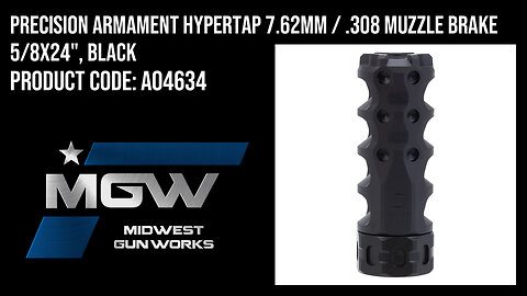 Precision Armament HYPERTAP 7.62MM / .308 Muzzle Brake 5/8x24", Black - A04634