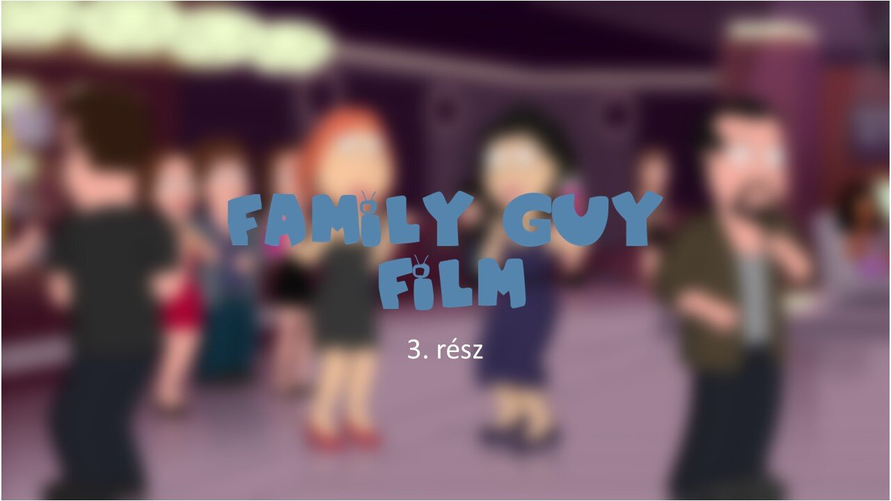 Family Guy 3. rész