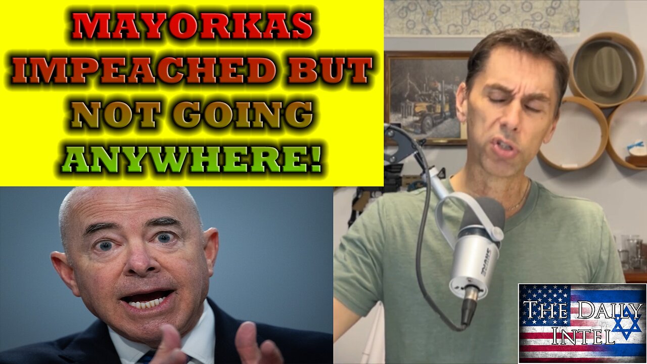 Mayorkas Impeached! NOTHING will change