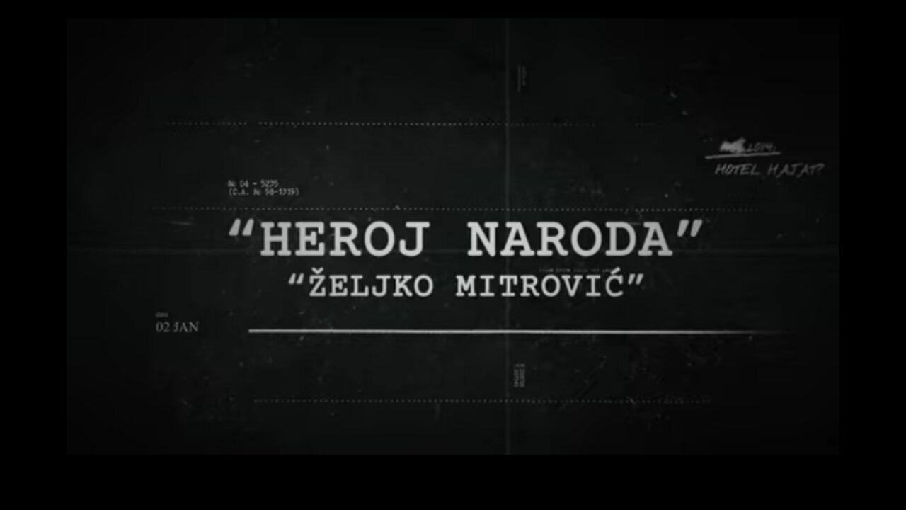 "ŽELJKO MITROVIĆ HEROJ NARODA" - DOKUMENTARAC