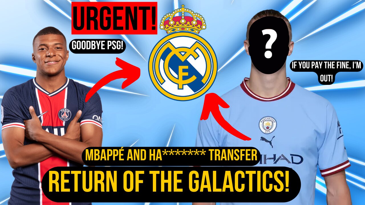 🚨Urgent!💥 Return of the Galacticos. Mbappé and H*****d in REAL MADRID! Ball Market! 🔥🔥🔥