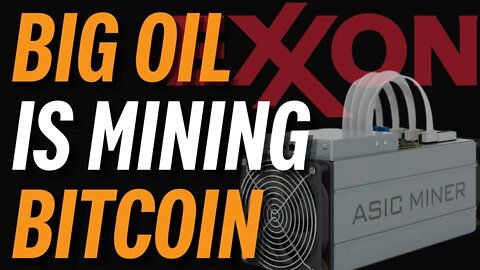 Why Massive Oil Companies Mining Bitcoin Will Change Everything.