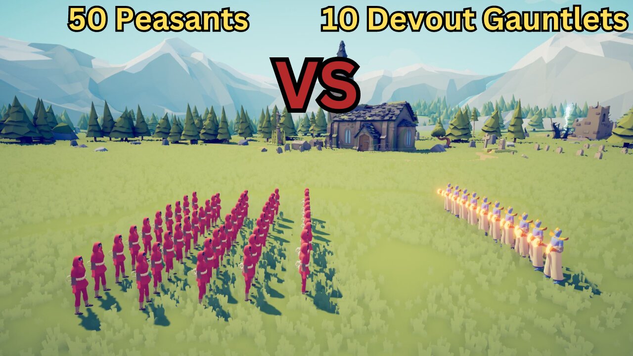 50 Peasants Versus 10 Devout Gauntlets || Totally Accurate Battle Simulator