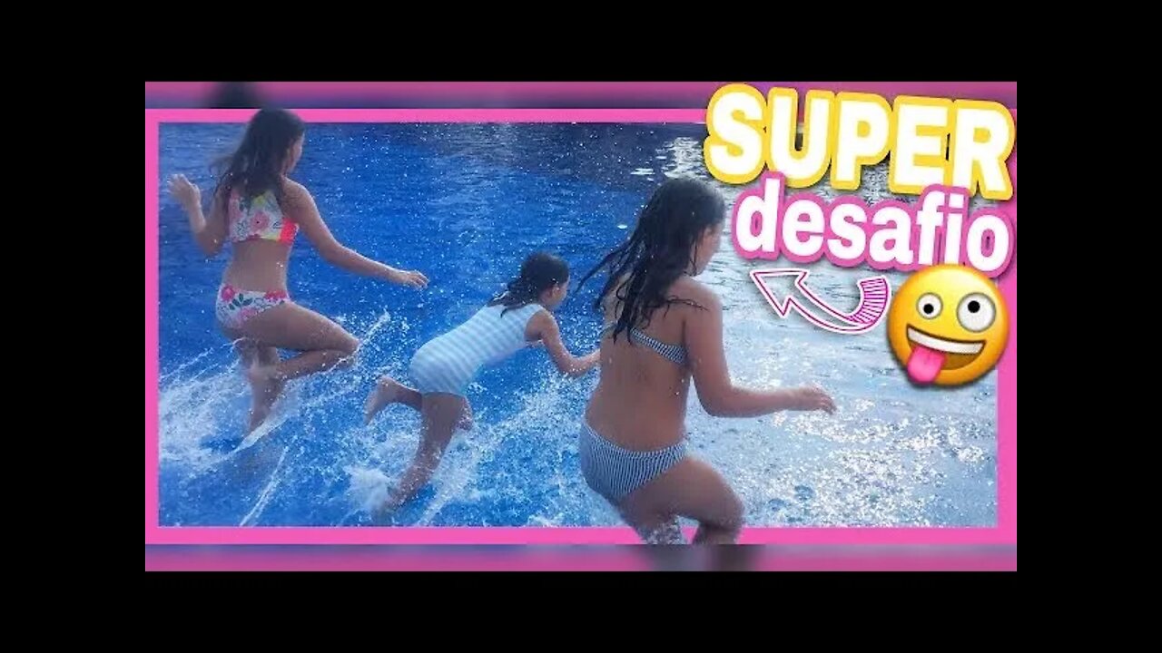 UM SUPER DESAFIO DA PISCINA - 3 irmãs demais