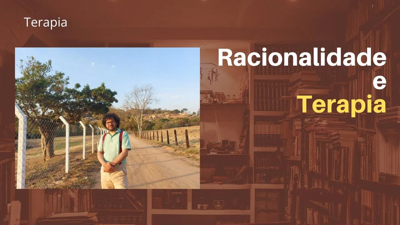 Racionalidade e Terapia