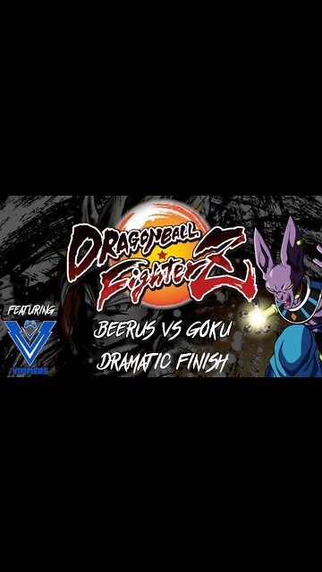 #DRAGONBALLFIGHTERZ - DRAMATIC FINISH - Beerus vs Goku (w/ Vimmers)