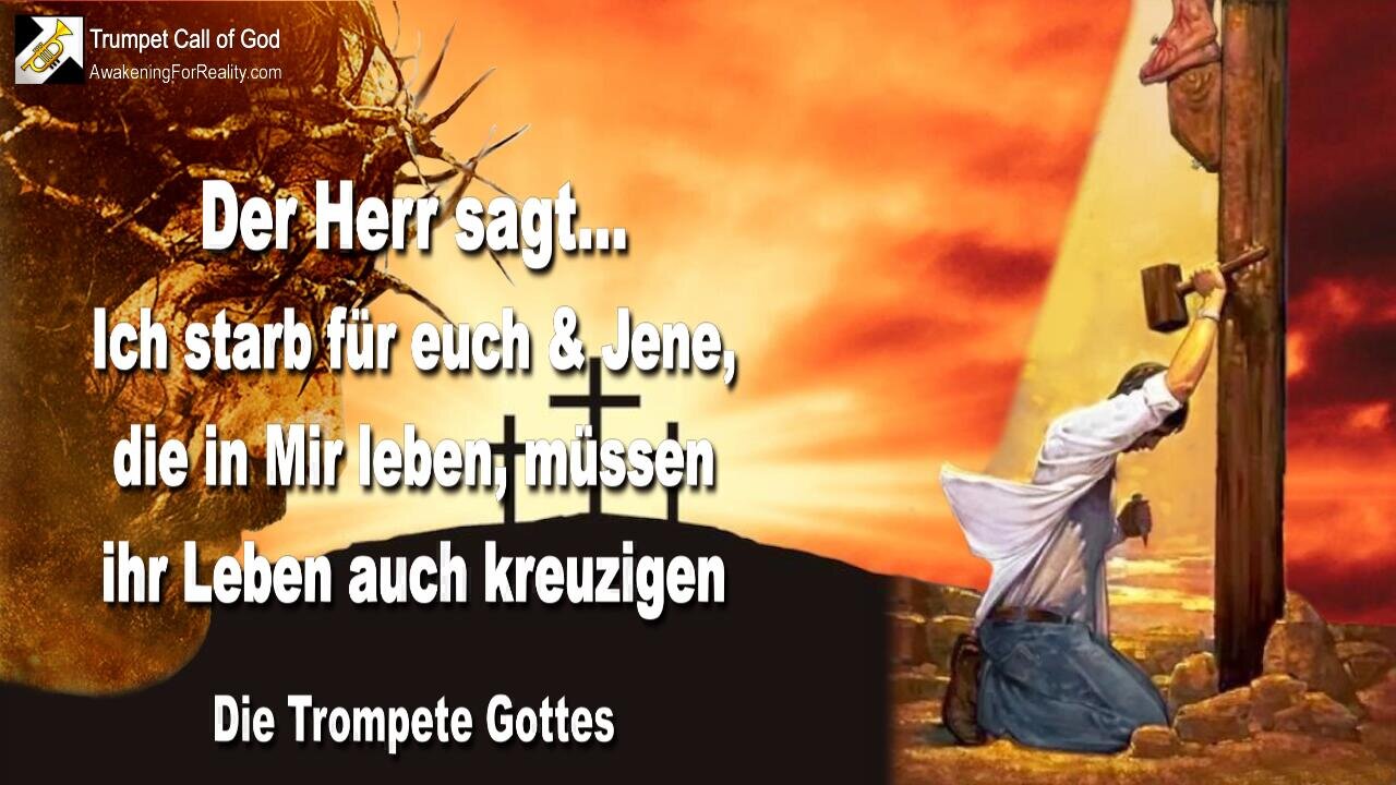 19.04.2006 🎺 Der Herr sagt... Ich starb für euch und Jene, die in Mir leben, müssen ihr Leben auch kreuzigen