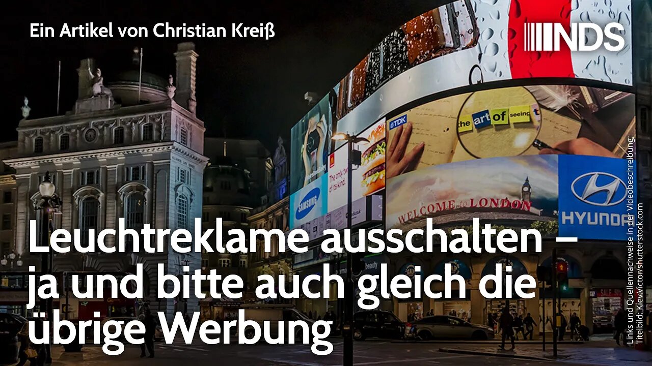 Leuchtreklame ausschalten – ja und bitte auch gleich die übrige Werbung | Christian Kreiß | NDS