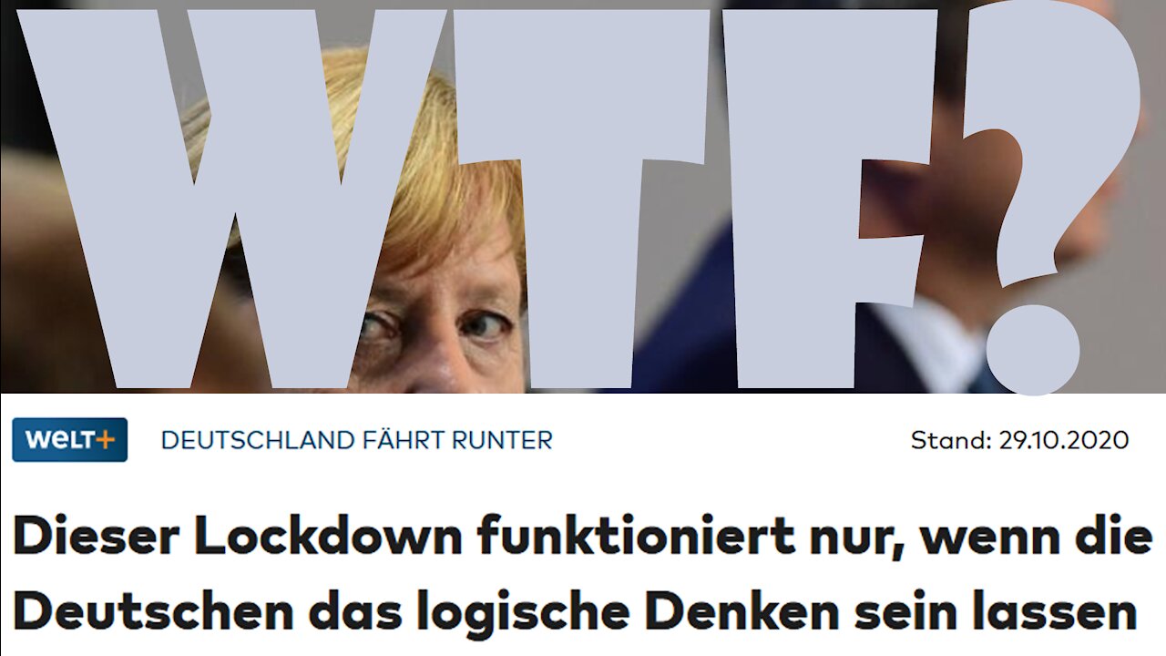 Logisches Denken überflüssig? WTF! (30.10.2020)