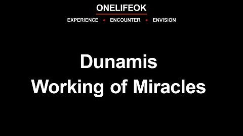 Dunamis - Working of Miracles - Sun 7/2/23