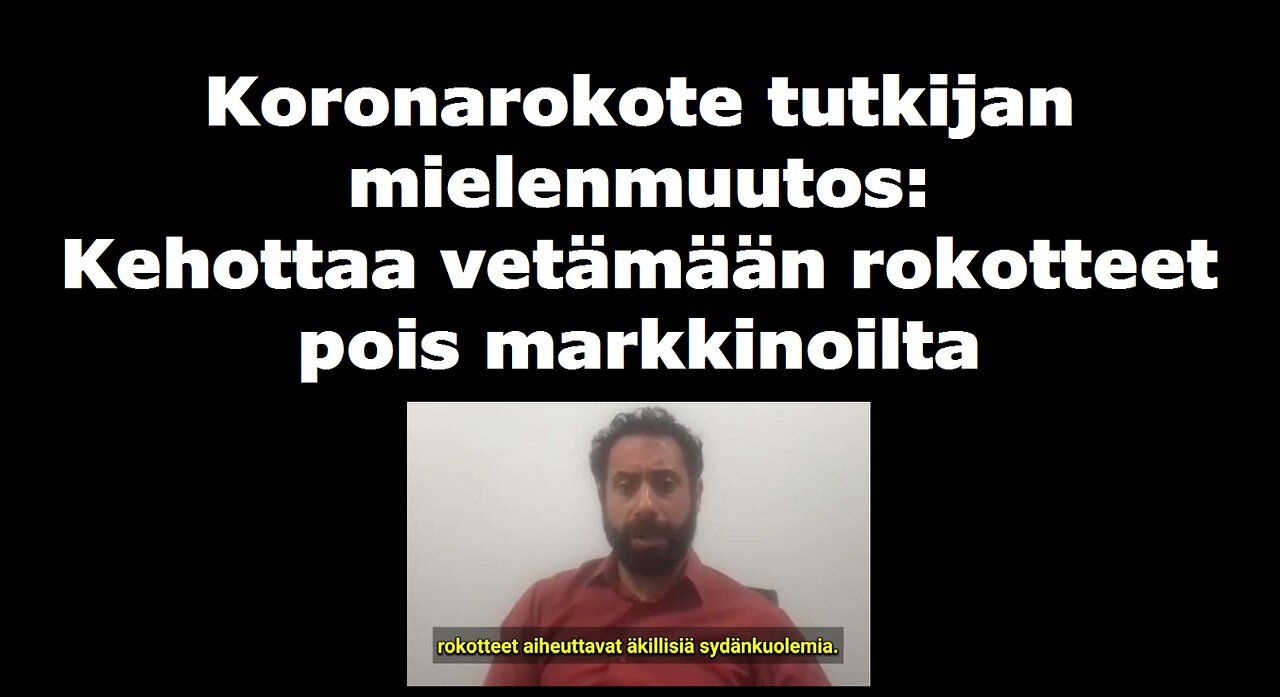 Koronarokote tutkijan mielenmuutos Kehottaa vetämään rokotteet pois markkinoilta