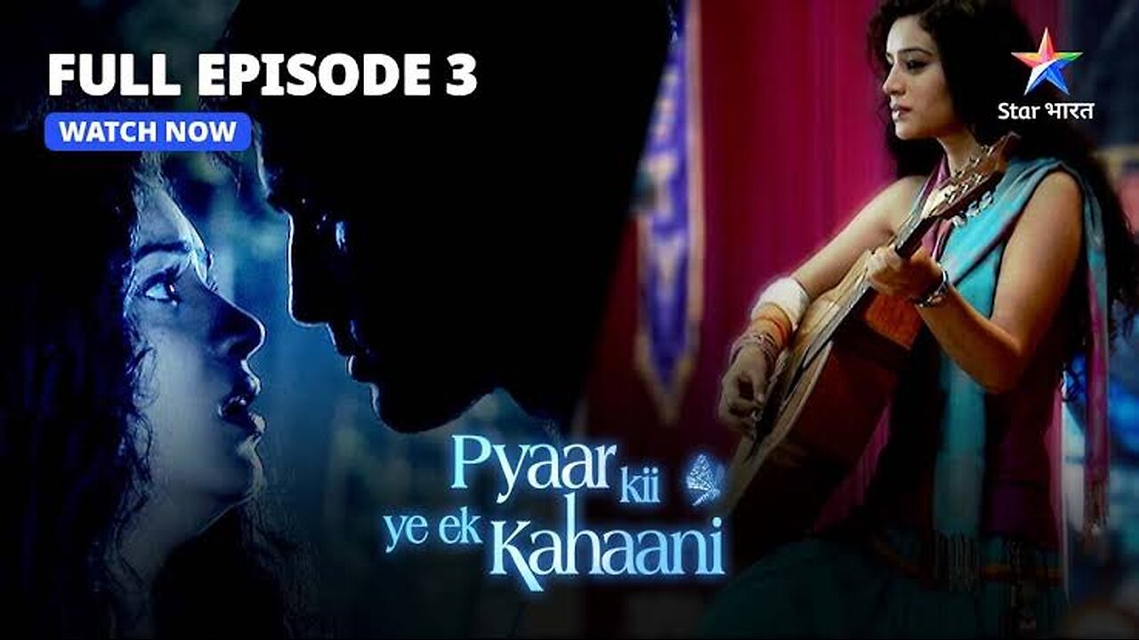 Pyaar Kii Ye Ek Kahaani || Tanushree Ne ki Piya ki Insult || प्यार की ये एक कहानी || FULL EPISODE-3