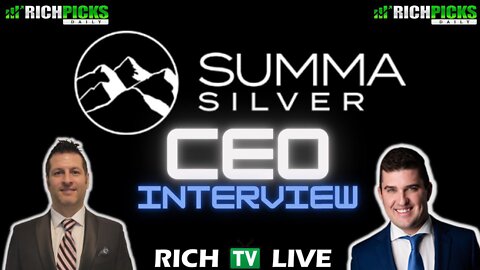 Summa Silver Corp CEO interview exclusively on RICH TV LIVE