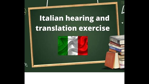 Italian hearing and translation exercise 5 #italianteacher #learnitalianlanguage #learnitalianonline
