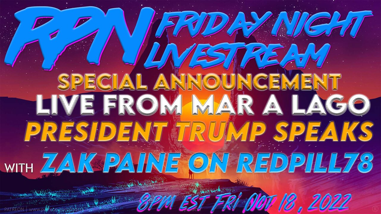 President Trump Special Announcement from Mar a Lago on Fri. Night Livestream