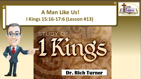 I Kings 15:16-17:6 (Lesson #13)