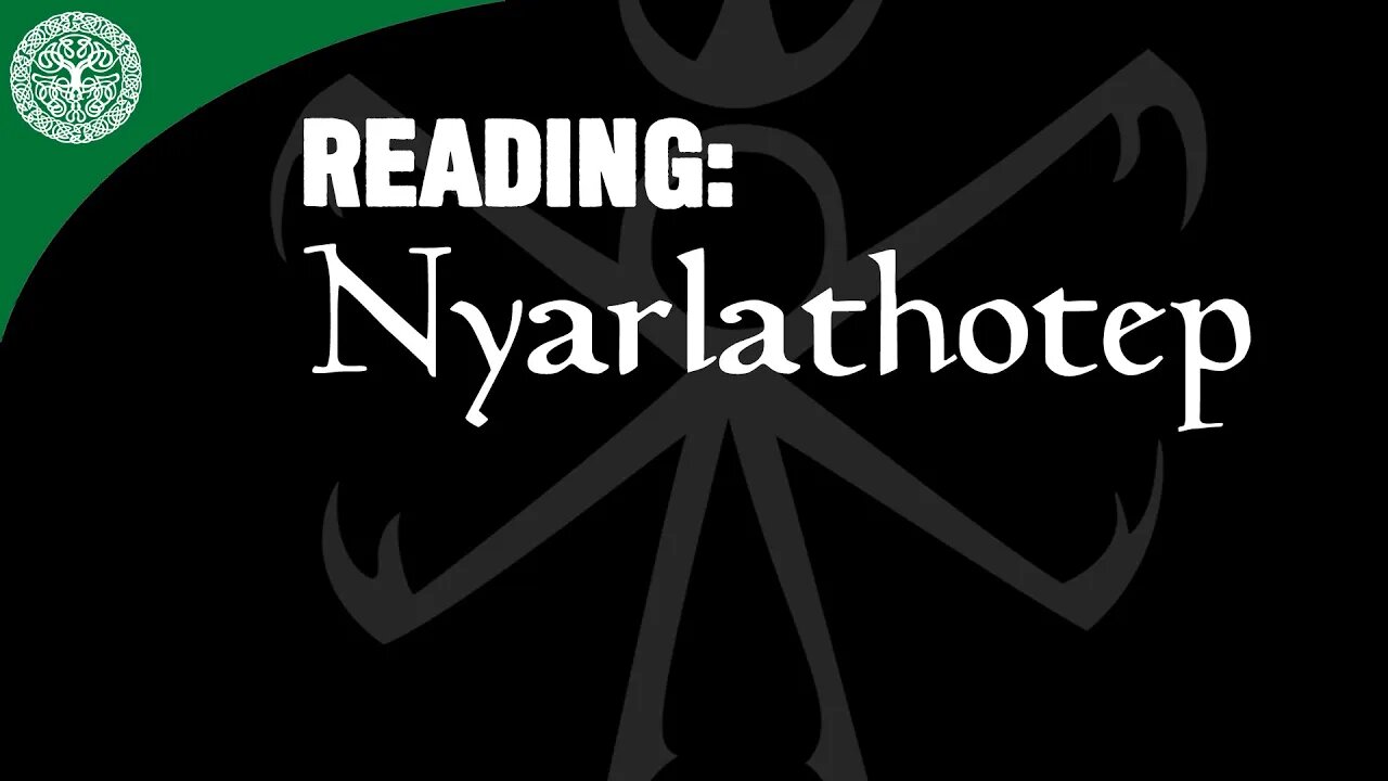 Reading: Nyarlathotep