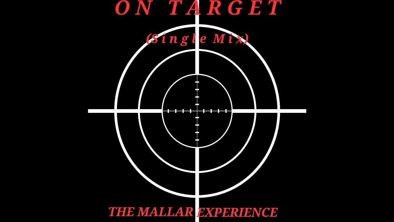 On Target - The Mallar Experience